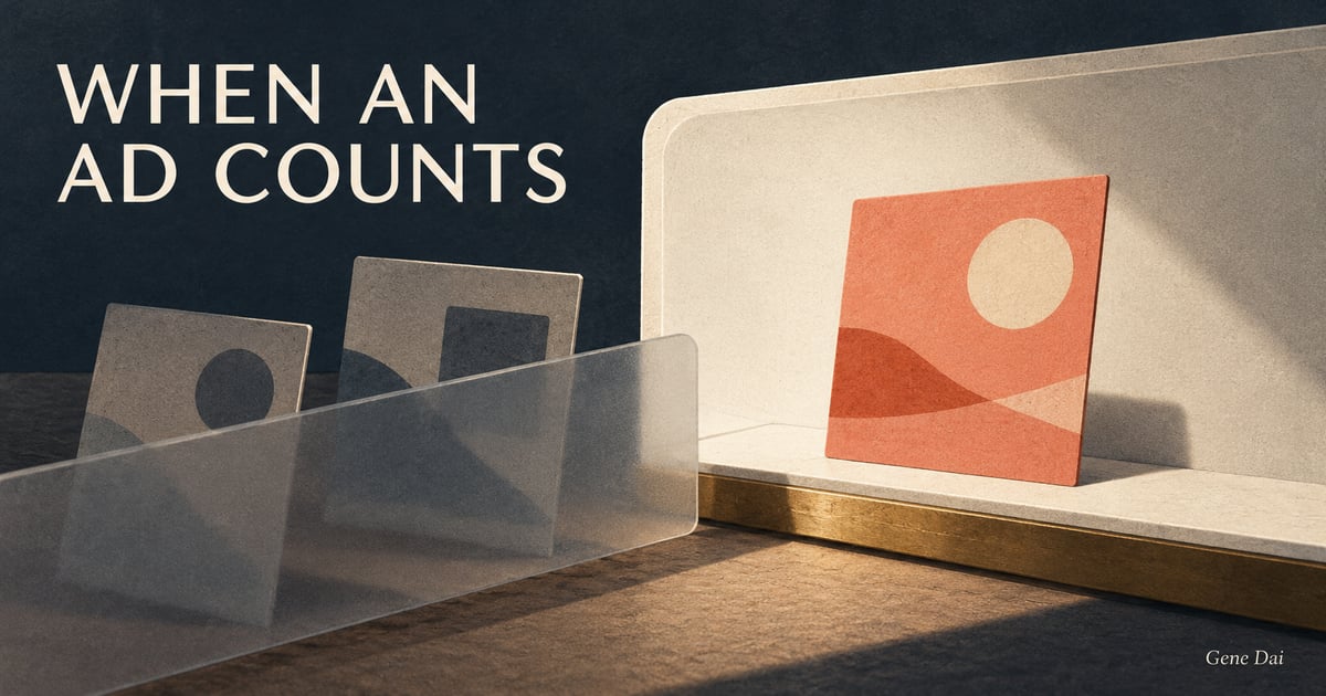 Paper ad cards wait behind a translucent boundary while one reaches an unbranded display beneath the words WHEN AN AD COUNTS and a small Gene Dai signature.