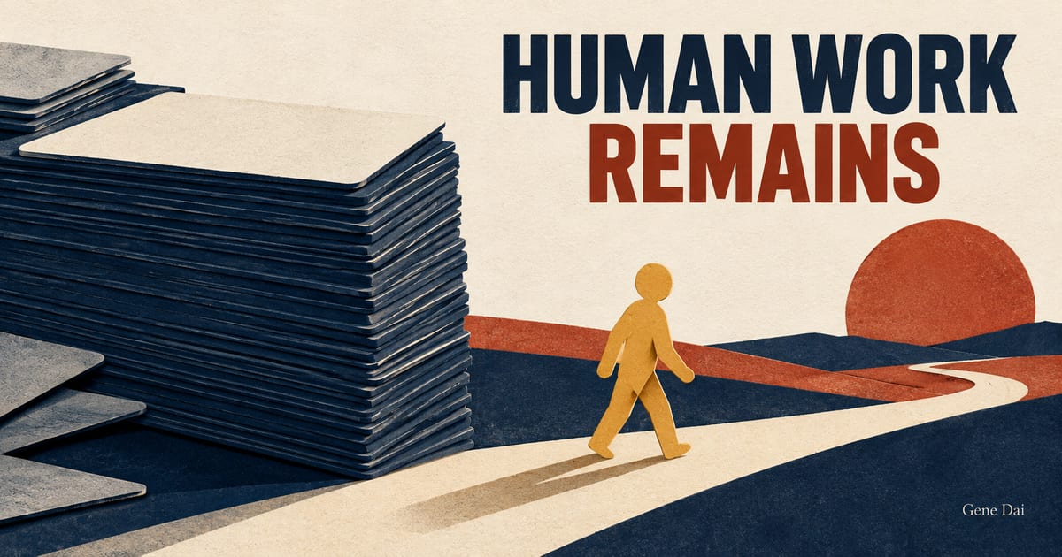 A stack of blank task cards ends as one ochre human figure continues along an open path beneath the words HUMAN WORK REMAINS.